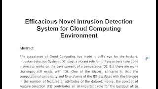 Efficacious Novel Intrusion Detection System for Cloud Computing Environment [upl. by Eneluqcaj]