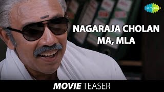 Nagaraja Cholan MA MLA  Teaser Official  Sathyaraj  Manivannan  HD Tamil Videos [upl. by Rengaw]