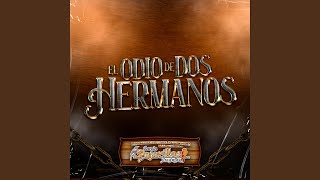 El Odio De Dos Hermanos [upl. by Jinny]