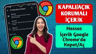 Google Chromeda Korumalı İçerik Nasıl AçılırKapatılır  Hassas İçerik KapatAç [upl. by Louanne]