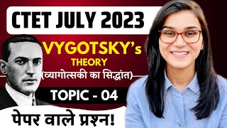 CTET July 2023  Vygotskys Theory Latest Questions by Himanshi Singh  CDP Topic04 [upl. by Goldstein951]