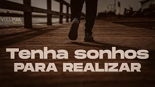 Tenha sonhos para realizar Motivação Vídeo Motivacional shorts [upl. by Cazzie]