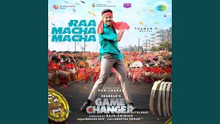 Raa Macha Macha From quotGame Changerquot Telugu [upl. by Stilwell843]