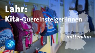 Lahr Quereinsteigerinnen in der Kita  tagesthemen mittendrin [upl. by Eidorb543]