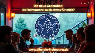 Ist Freimaurerei auch etwas für mich Die neue Generation  kein NWO sondern Du und Ich [upl. by Allard]