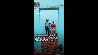 Septiembre ¿mes de los terremotos en México [upl. by Weathers]