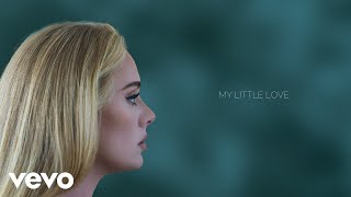 Adele  My Little Love Official Lyric Video [upl. by Dulce197]