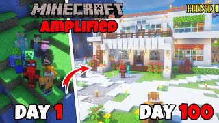 We Survived 100 Days In Amplified World of MinecraftHindi [upl. by Etsirhc]