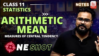 ARITHMETIC MEAN class 11 ONE SHOT  Measures of Central Tendency  Statistics by Gaurav jain [upl. by Silevi]