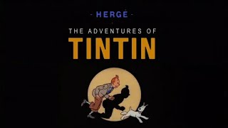 The Adventures of Tintin Intro [upl. by Rezzani]