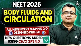 Body Fluids and Circulation Class 11 NEET 2025  All New NCERT Mapper 20  Nomesh Sir [upl. by Nad]