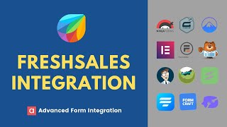 Freshworks CRM Freshsales Integration  Advanced Form Integration [upl. by Sad916]