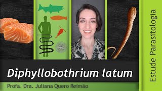 Aula sobre Diphyllobothrium latum tênia do peixe e Difilobotriase [upl. by Varhol]