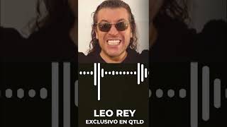 😧Leo Rey habla de su día de furia en TVN📺 [upl. by Dolley]