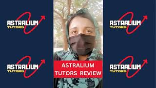 Astralium Tutors Reviews  Tutors Feedback education onlinetutoring [upl. by Eniksre]