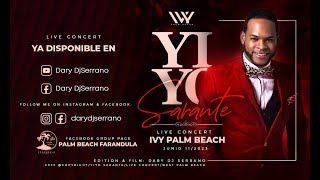 YIYO SARANTE LIVE CONCERT IN WEST PALM BEACH [upl. by Peder]