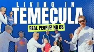 Whats it REALLY like Living in Temecula Real Residents No BS [upl. by Emyam]