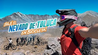 ¡Bajé el NEVADO DE TOLUCA en BICICLETA  FACUNDO [upl. by Anytsirhc]