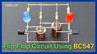 How To Make A Flip Flop Circuit Using BC547 Transistor [upl. by Wilson684]