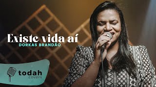 Dorkas Brandão  Existe Vida Aí Cover Sued Silva [upl. by Ecineg]