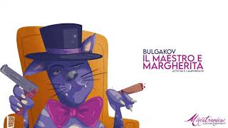 Il Maestro e Margherita M Bulgakov  Audiolibro Integrale [upl. by Ylas]