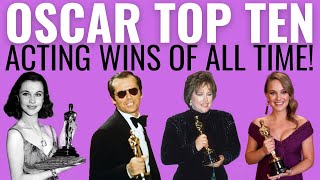 Top 10 Acting Oscar Wins of ALL TIME [upl. by Garvy214]