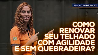 Como renovar seu telhado com agilidade e sem quebraquebra [upl. by Alva287]