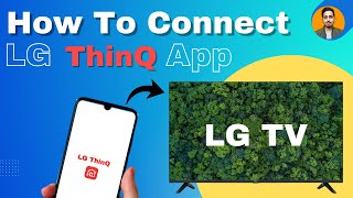 How To Connect LG ThinQ App To TV  Setup And Uses  Hindi [upl. by Durrett462]