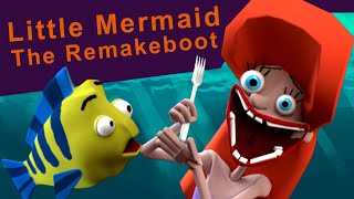 Little Mermaid The Remakeboot [upl. by Carmelita238]