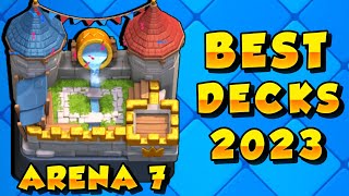 BEST Arena 7 Decks Royal Arena Clash Royale  Best Clash Royale Arena 7 Decks In Clash Royale 2023 [upl. by Divd967]