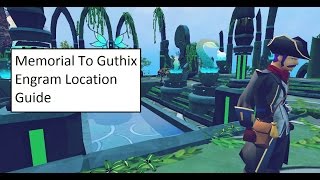 Memorial To Guthix Engram Location Guide [upl. by Faires]