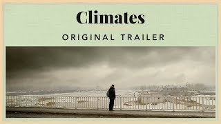 Climates  Original Trailer [upl. by Anyale]