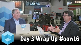 Day 3 Wrap  Oracle OpenWorld  oow16  theCUBE [upl. by Gerhard294]