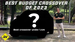 Best Budget Crossover of 2023 Which one is the best under 14 million [upl. by Ztnaj864]