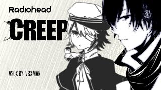 【Kaito Oliver Leon】Creep【VOCALOIDカバー曲】  VSQx [upl. by Acirderf47]