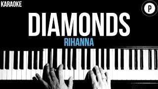 Rihanna  Diamonds Karaoke SLOWER Acoustic Piano Instrumental Cover Lyrics [upl. by Rabjohn116]