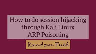 Session Hijacking with Kali Linux  MITM demo  ARP Poisoning  Ettercap [upl. by Virg]