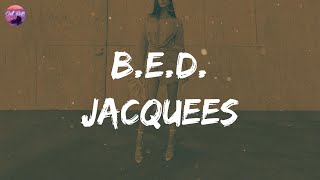 Jacquees  BED Lyric Video [upl. by Anad955]