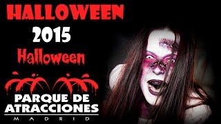 ‪Halloween II 2015  Parque de Atracciones Madrid [upl. by Ylram]