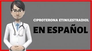 ciproterona etinilestradiol que es ciproterona etinilestradiol para que sirve [upl. by Barthelemy843]