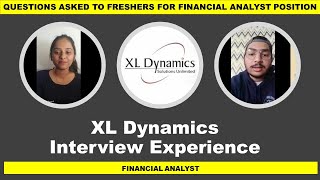 Xl dynamics Interview Questions xl dynamics Financial analyst Interview Experience \ xl dynamics [upl. by Alyakim]