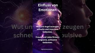 Einfluss von Emotionen Selbstreflexion AchtsamkeitImAlltag Mindset Top3Fakten GedankenVerändern [upl. by Eneri]