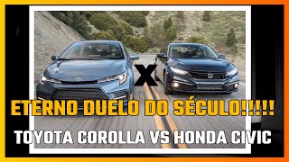 Corolla vs Civic Qual é o Melhor Carro A Escolha Surpreendente [upl. by Chard663]