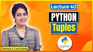 Tuples in Python  Python Tutorials for Beginners lec40 [upl. by Cadman707]