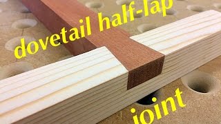 Dovetail halflap joint [upl. by Tenaj]