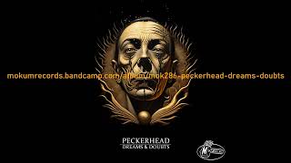 Peckerhead  Intro from the album Dreams amp Doubts [upl. by Itnahs828]