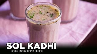 Sol Kadhi Recipe  शोल कढ़ी  Spicy Curry Drink Recipe  Maharashtrian Rasoi [upl. by Rama]