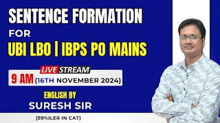 Sentence Formation  English by Suresh Sir  UBI LBO  IBPS PO Mains  LTX Classes  7893899553 [upl. by Paradies848]