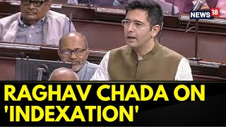 Removing Indexation Benefits Of Investors Is A Serious Mistake Of The Government Raghav Chadha [upl. by Eromle696]