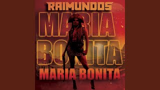 Maria Bonita [upl. by Assilev]